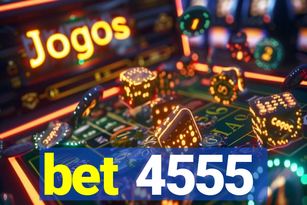 bet 4555